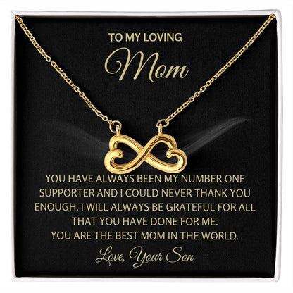 To My Loving Mom - Mom Gift from Son - You are the best mom in the world - Endless Love Necklace