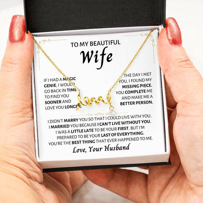 To My Wife Necklace - Thoughtful Gift from Husband to Wife - Scripted Love Necklace