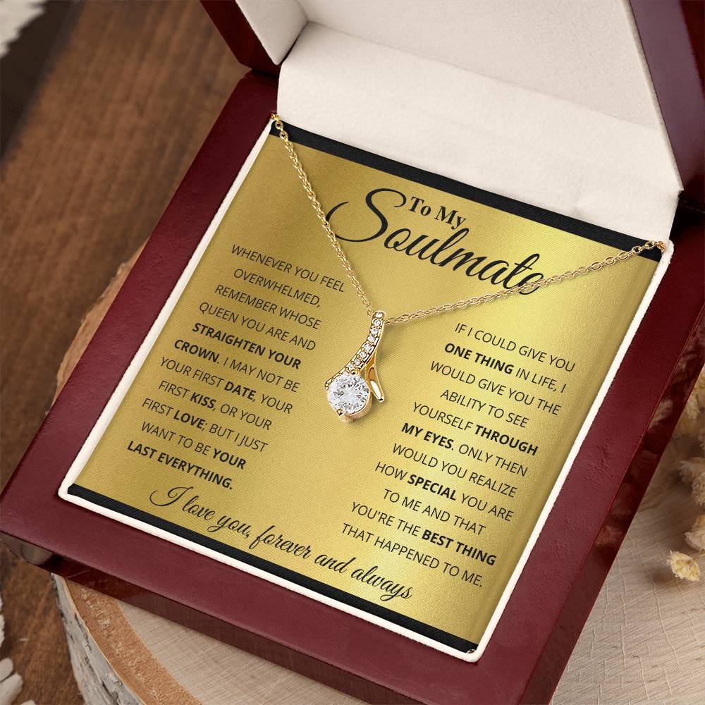 To My Soulmate Necklace - Unique Soulmate Gift for Her for Birthdays & Surprise Moments - Alluring Beauty Necklace