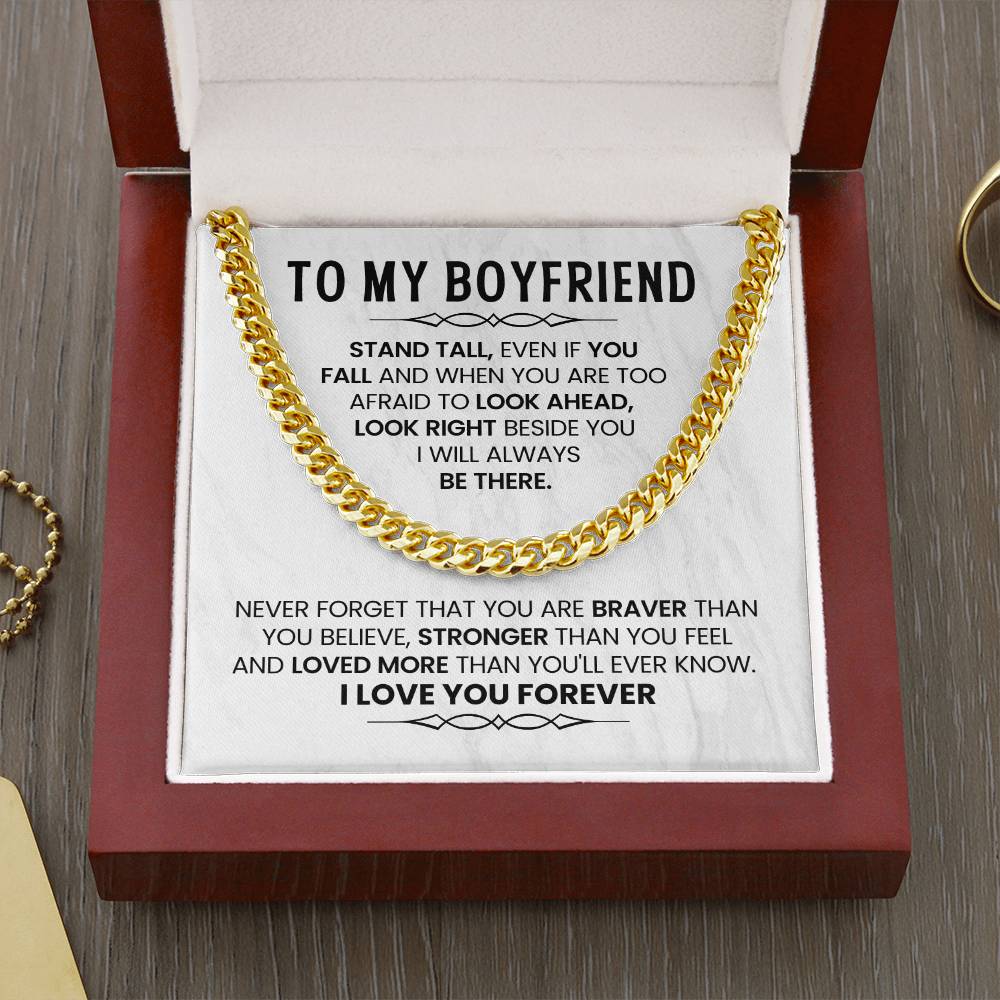 To My Boyfriend Necklace - Stand Tall, Even If You Fall - Cuban Link Chain Gift from Her