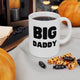 Big Daddy Ceramic Mug 11oz