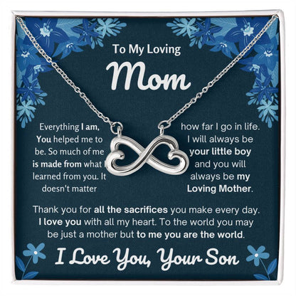 To My Mom - Special Gift for Mom from Son - Thank you for all the sacrifices you make every day - Endless Love Necklace