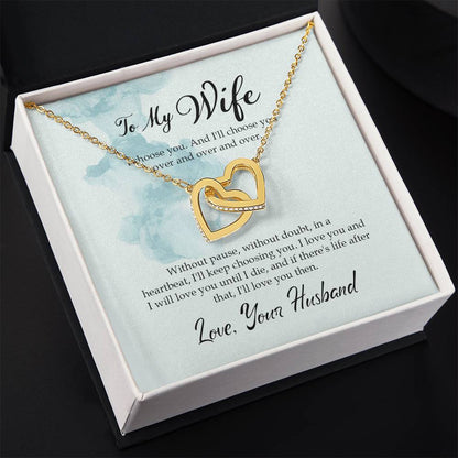To My Wife - I choose you - Interlocking Hearts Necklace From Husband