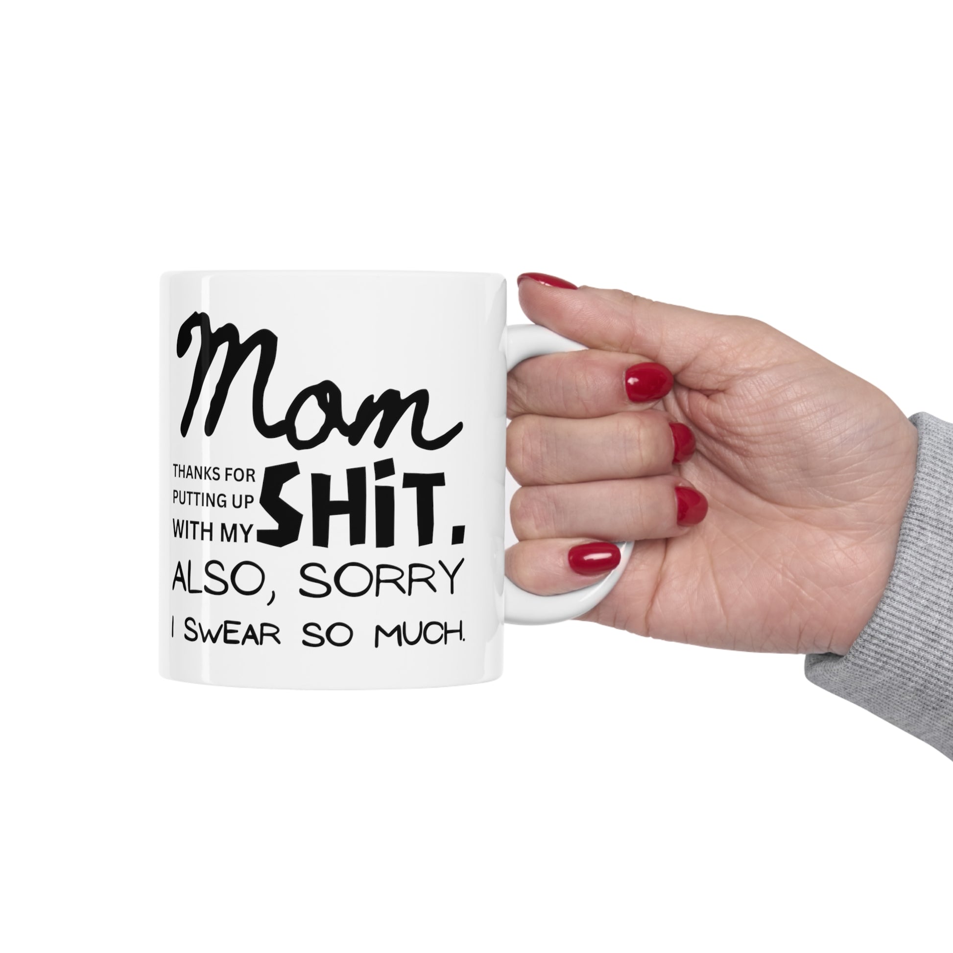 Funny coffee cup for mom