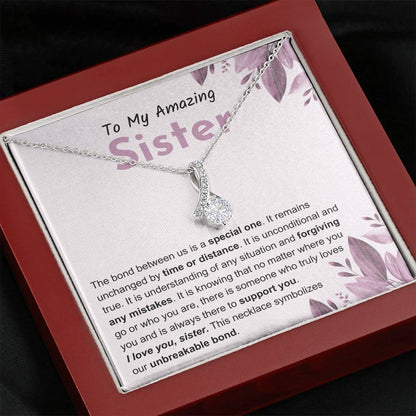 Sentimental Gift for Sister - The bond between us is a special one - Alluring Beauty Necklace