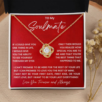 To My Soulmate Necklace - Romantic Soulmate Gift for Her for Christmas & Holiday Gifting - Love Knot Necklace