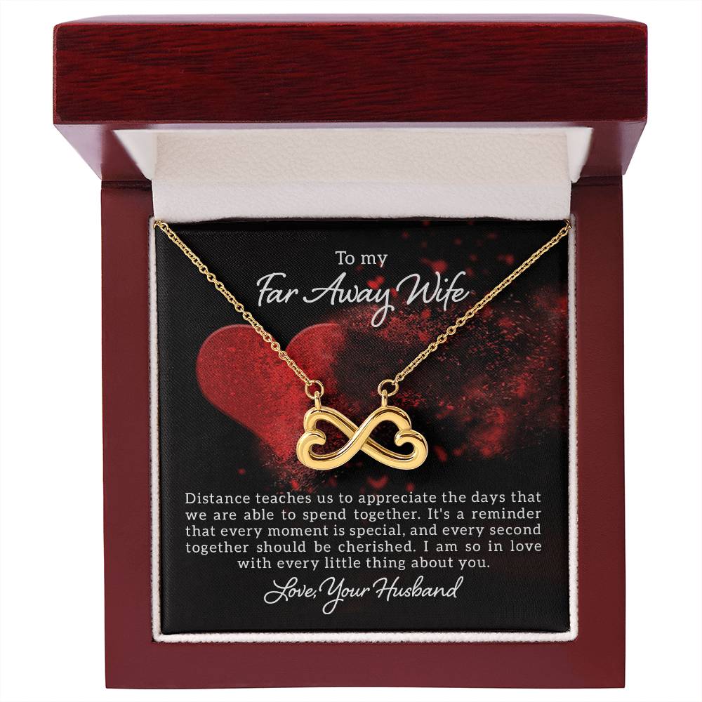 To my far away wife - Distance teaches us - Endless Love Necklace