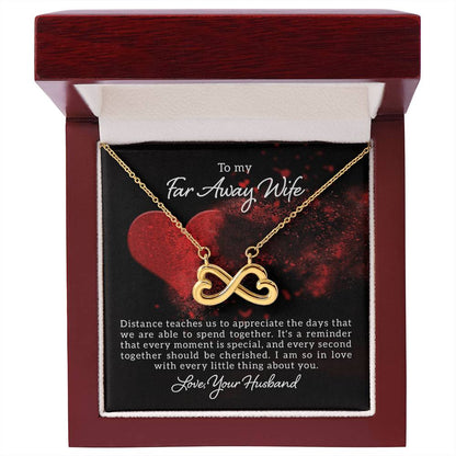 To my far away wife - Distance teaches us - Endless Love Necklace