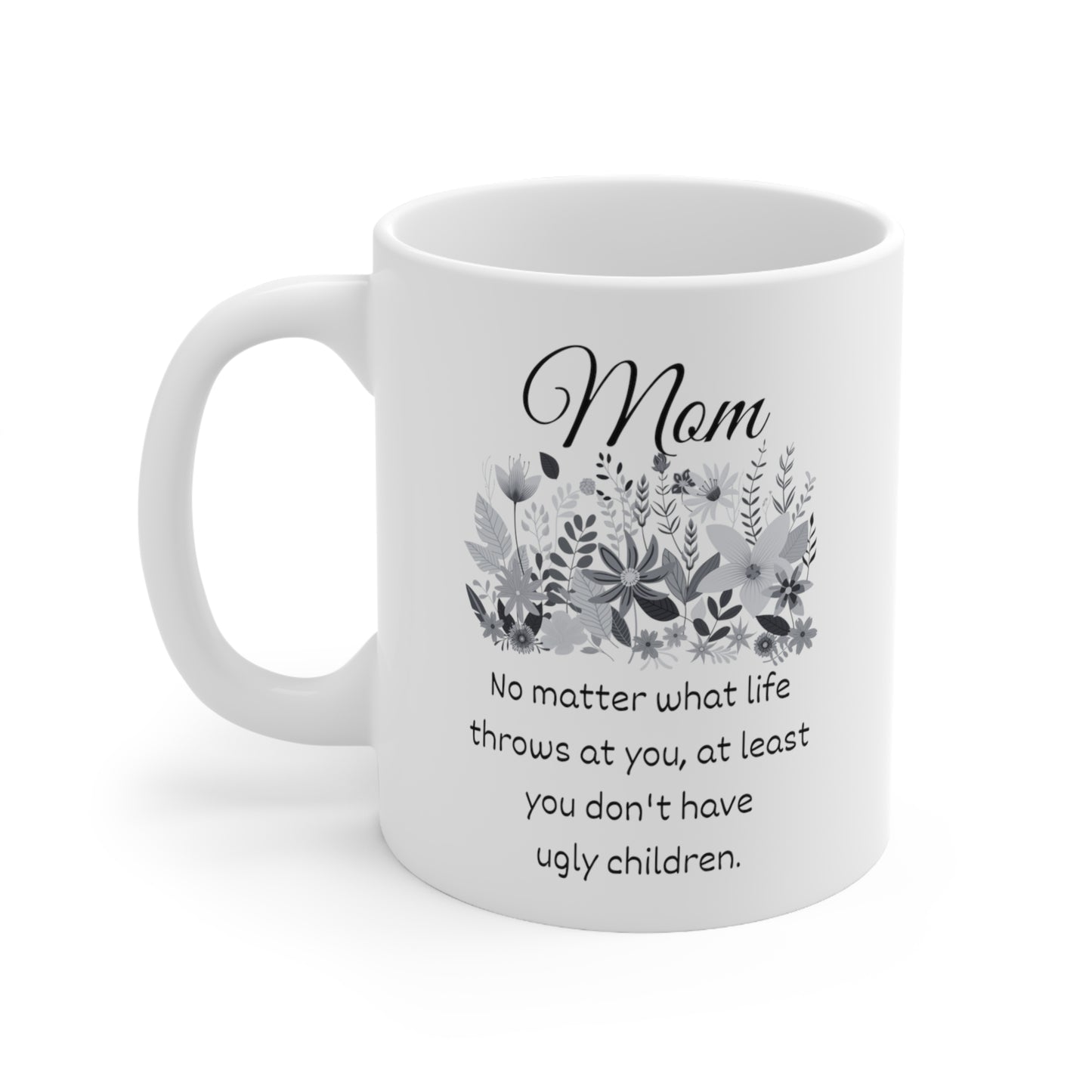 Mom Funny Coffee Mug