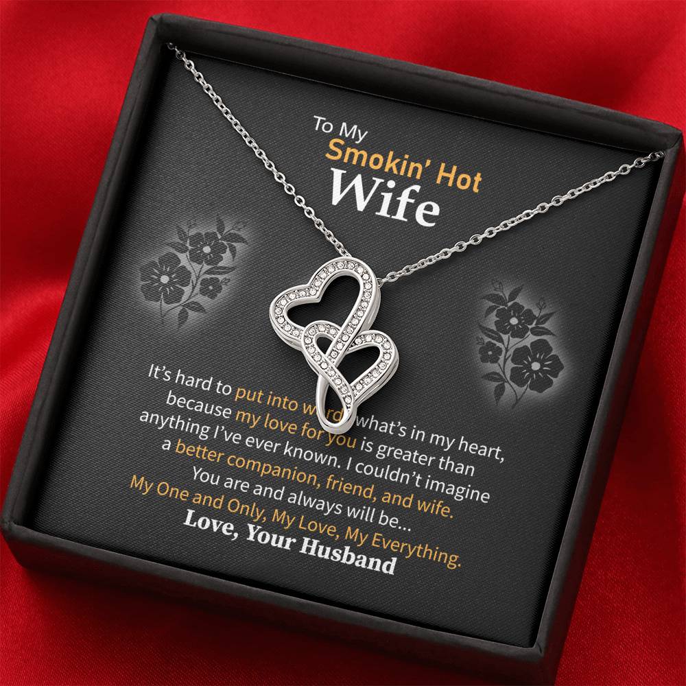 Birthday Gift for Smokin' Hot Wife from Husband - Emotional Jewelry for Anniversary & Valentine’s Day Too - Heart-to-heart Pendant Necklace