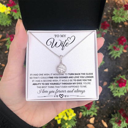 To My Wife Necklace - Heartwarming Gift from Husband for Birthday, Anniversary & Valentine’s Day - Eternal Hope Necklace