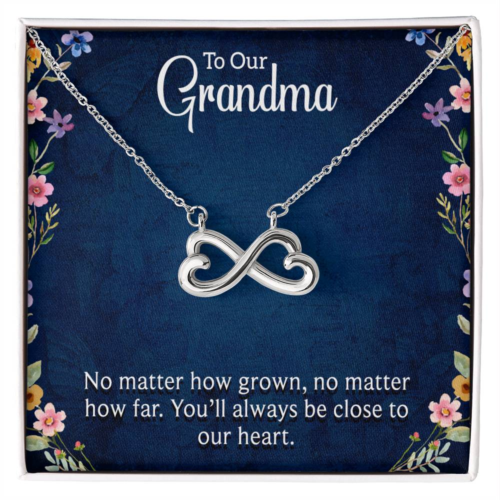 To Our Grandma - You will always be close to our heart - Gift for Grandmother - Endless Love Necklace