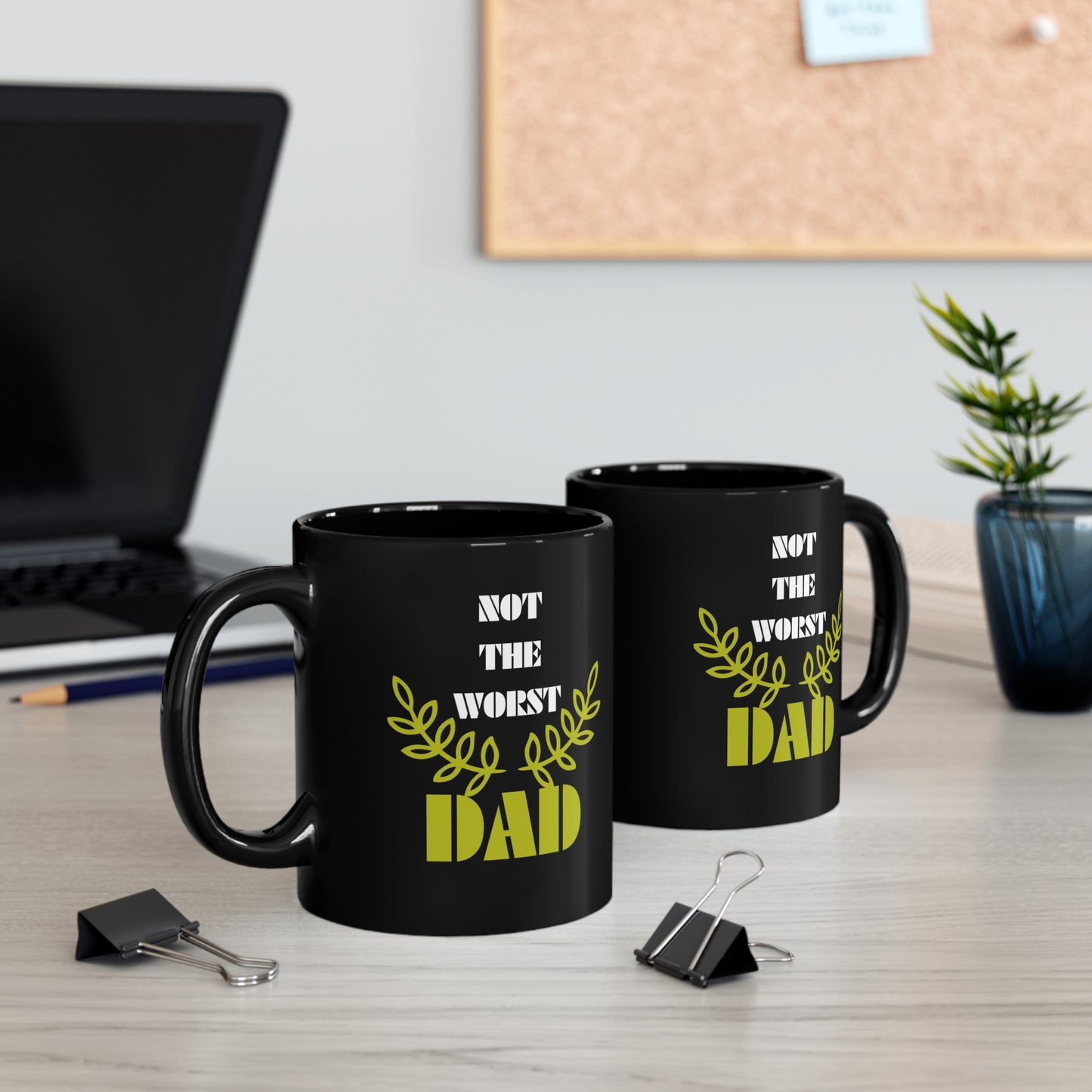 Not The Worst Dad Black Mug - Gift for Every Occasion