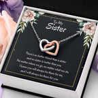 Present for Sister - There's no better friend than a sister - Interlocking Hearts Necklace