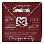 To My Beautiful Soulmate Necklace - Romantic Jewelry Gift for Her - Endless Love Necklace