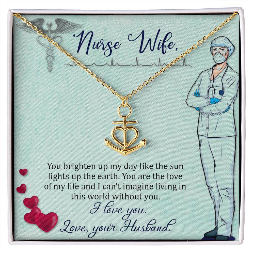 To My Nurse Wife Necklace - Romantic Keepsake Jewelry Gift from Husband for Special Days & Valentine’s Love - Anchor Pendant Necklace