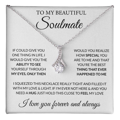 To My Beautiful Soulmate Necklace - Gift for Her for Birthday & Sweet Romantic Surprises - Alluring Beauty Necklace