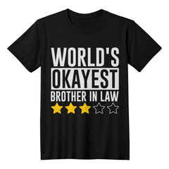 World’s Okayest Brother-in-Law T-Shirt – Funny Star Rating Graphic Tee for Men