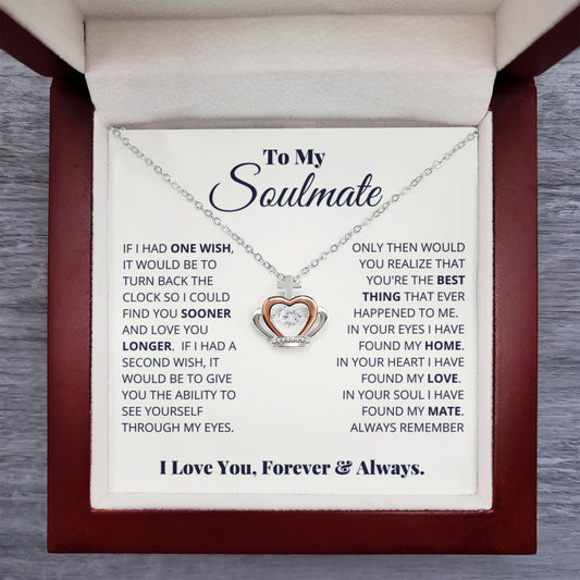 To My Soulmate Necklace - Romantic Soulmate Gift for Her for Christmas & Holiday Gifting - Crown Pendant Necklace