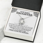 To My Daughter Necklace – Daughter Necklace for Graduation & Birthday Events – Forever Love Necklace