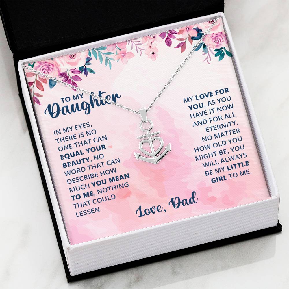 To My Daughter Necklace - Loving Gift for Daughter from Dad for Christmas, Proud Achievements & Special Days - Anchor Pendant Necklace