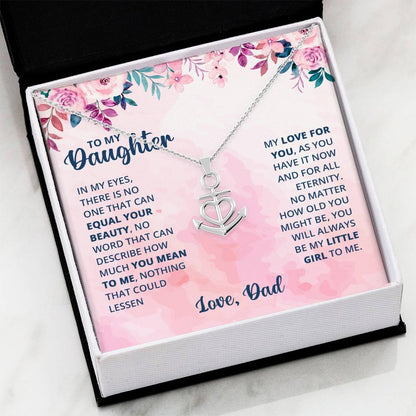To My Daughter Necklace - Loving Gift for Daughter from Dad for Christmas, Proud Achievements & Special Days - Anchor Pendant Necklace