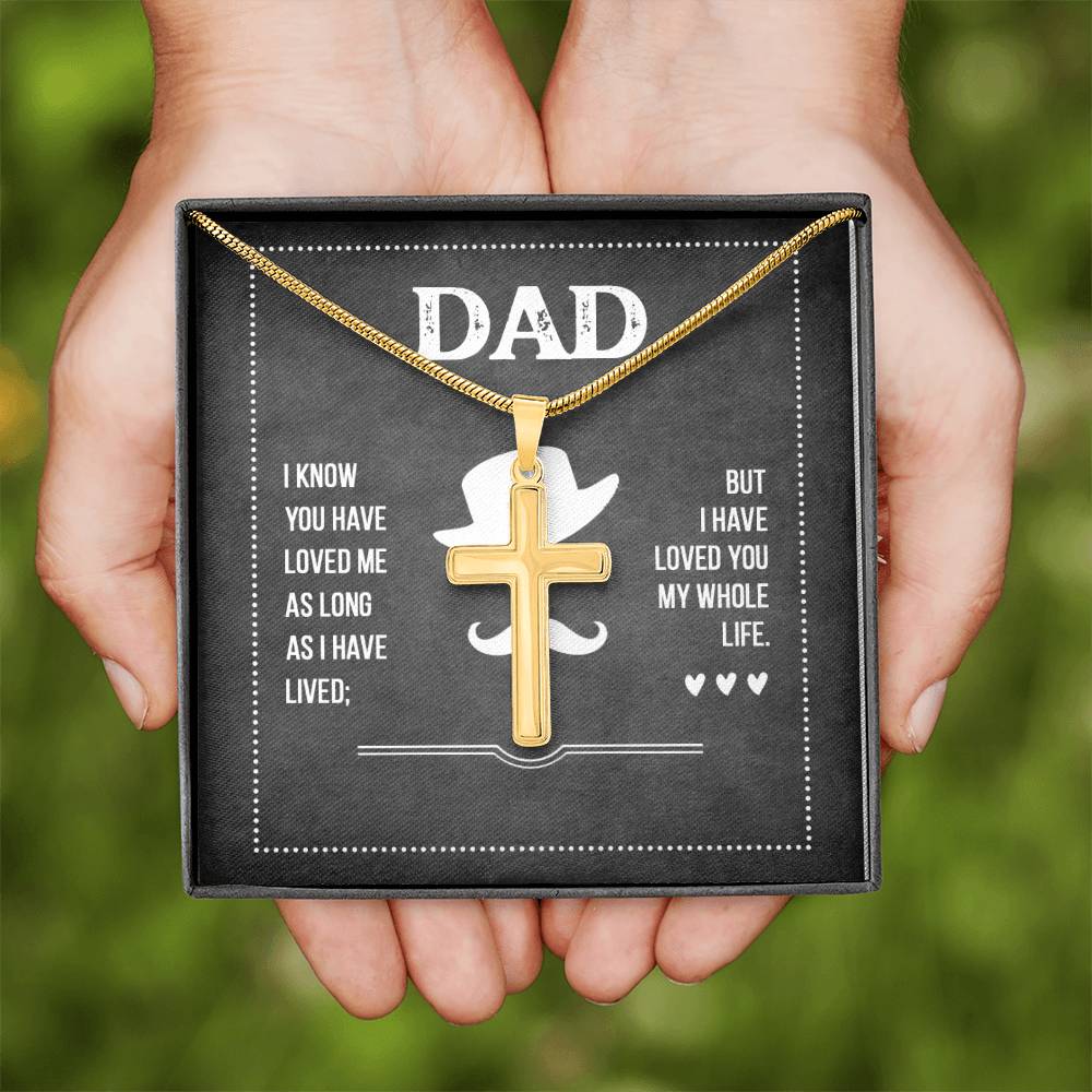 Gift for Dad - I know you have loved me - Artisan Cross Necklace