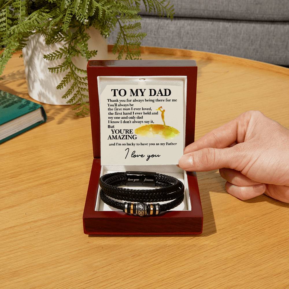 To My Dad - You're Amazing - Gift for Dad - Love You Forever Bracelet