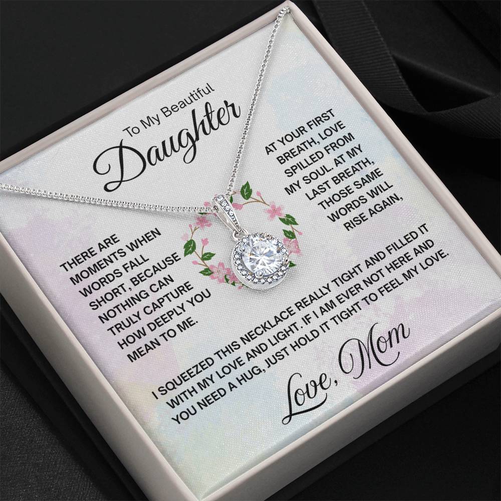To My Daughter Necklace - Special Gift from Mom for Birthday, Christmas & Proud Mom Moments - Eternal Hope Necklace