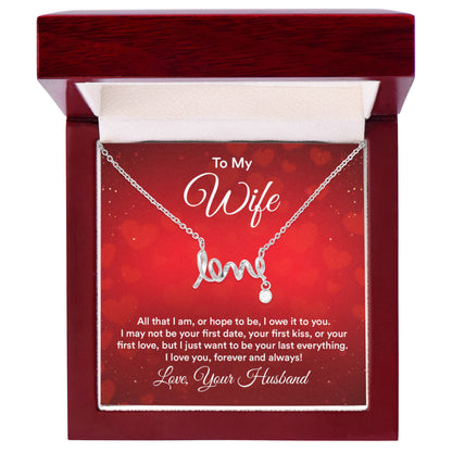 Romantic Jewelry Gift for Wife - Perfect From Husband for Birthday, Anniversary & Valentine’s Day - Scripted Love Necklace