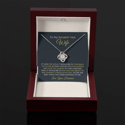 To My Smokin' Hot Wife Necklace - Emotional Love Jewelry Gift from Husband for Valentine’s Day & Birthday Happiness - Love Knot Necklace