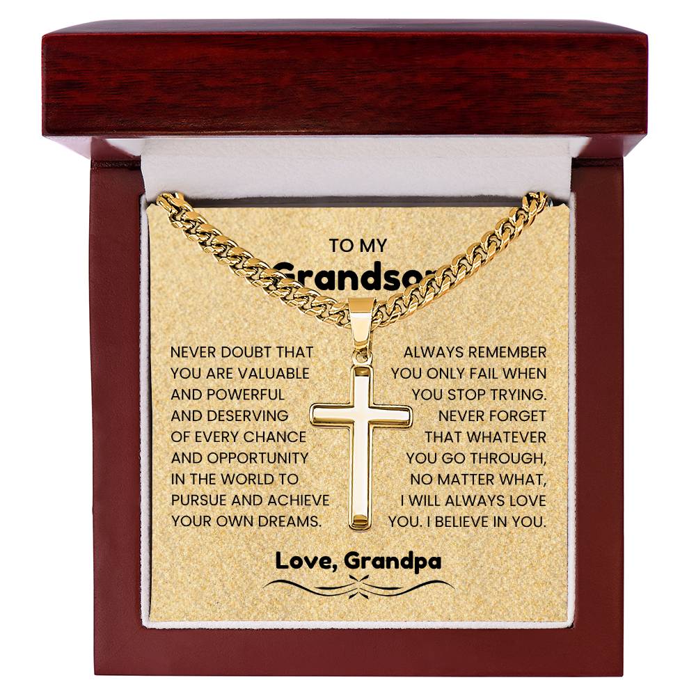 To My Grandson - Gift for Grandson from Grandpa - I will always love you - Artisan Cross with Cuban Link Chain