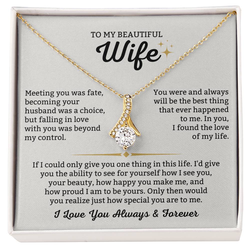 To My Beautiful Wife Necklace - Emotional Jewelry for Wife from Husband to Celebrate Love on Valentine’s Day & Beyond - Alluring Beauty Necklace