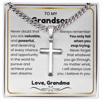 To My Grandson - I believe in you - Grandson Gift from Grandma - Artisan Cross with Cuban Link Chain