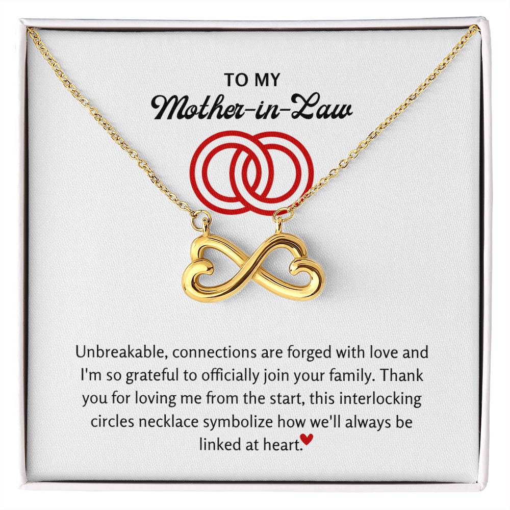 To My Mother in Law - We'll always be linked at heart - Endless Love Necklace