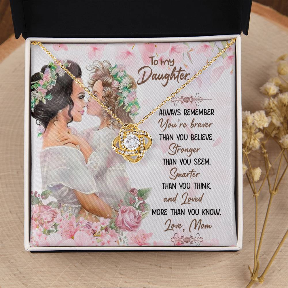 To My Daughter Necklace - Meaningful Daughter Gift from Mom for Forever Love & Support - Love Knot Necklace