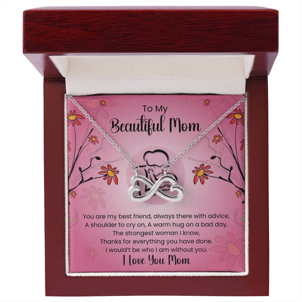 To My Beautiful Mom - You're The Strongest Woman I Know - Endless Love Necklace