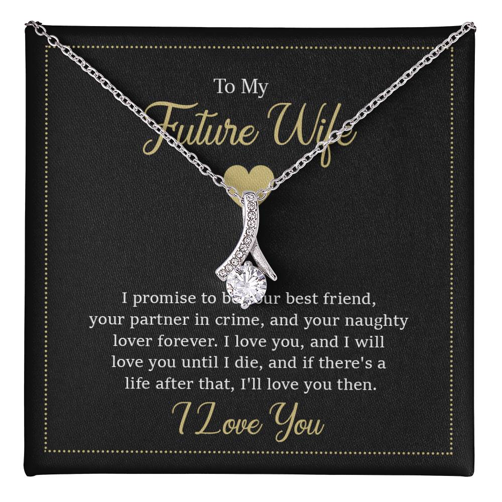 Future Wife Necklace - Romantic Jewelry Gift for Girlfriend for Valentine’s Day, Birthday & Proposal Celebrations - Alluring Beauty Necklace