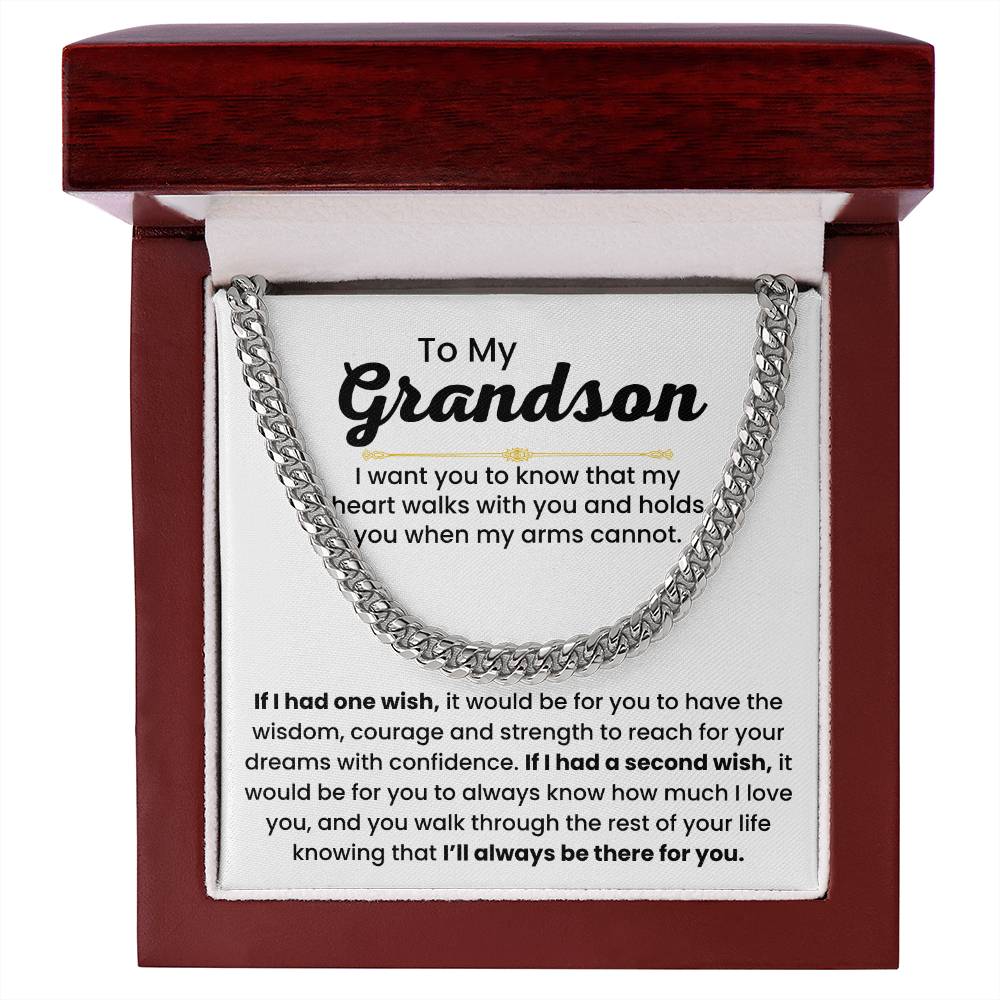 To My Grandson - If I had one wish - Cuban Link Chain - Gift for Grandson