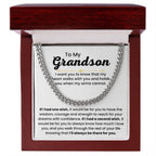 To My Grandson - If I had one wish - Cuban Link Chain - Gift for Grandson