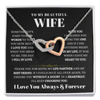 To My Wife Necklace - Beautiful Wife Gift from Husband for Birthday, Anniversary & Valentine’s Day - Interlocking Hearts Necklace