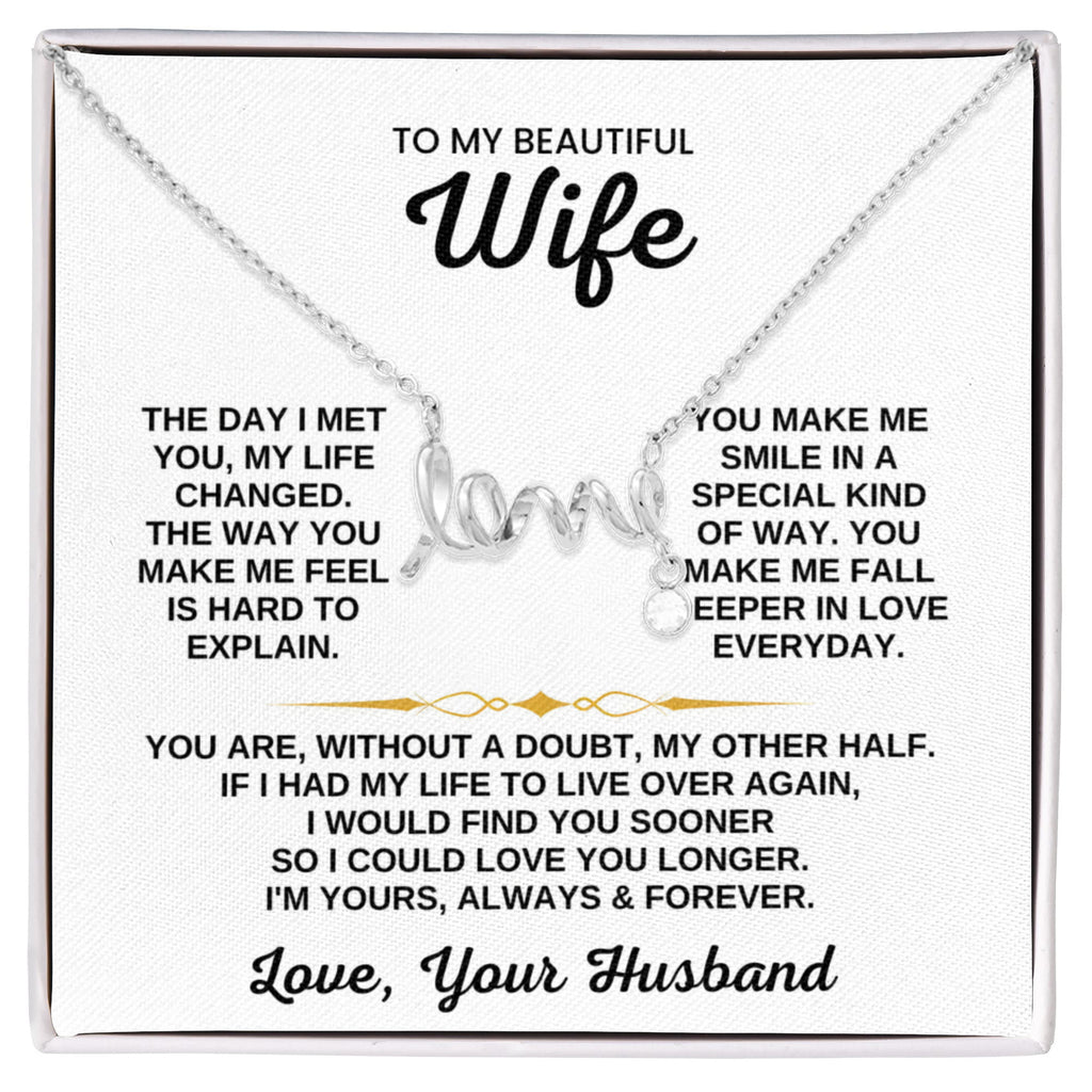 To My Wife Necklace - Sweet Love Gift from Husband - Scripted Love Necklace