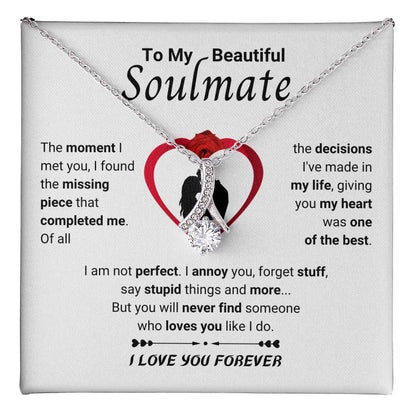 To My Beautiful Soulmate Necklace - Romantic Necklace Gift for Her for Valentine’s Day & Special Occasions - Alluring Beauty Necklace