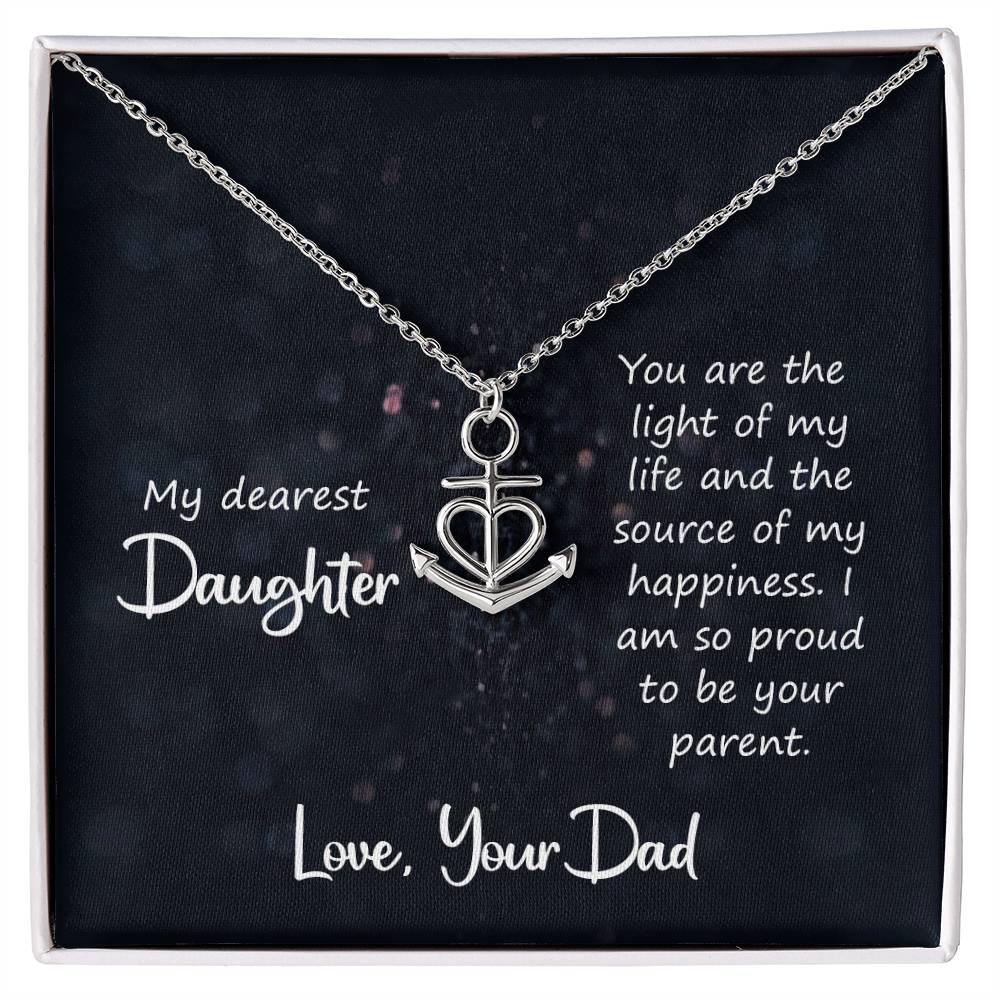 To My Daughter Necklace - Heartfelt Gift from Dad for Birthday, Graduation & Proud Dad Moments - Anchor Pendant Necklace