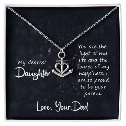 To My Daughter Necklace - Heartfelt Gift from Dad for Birthday, Graduation & Proud Dad Moments - Anchor Pendant Necklace