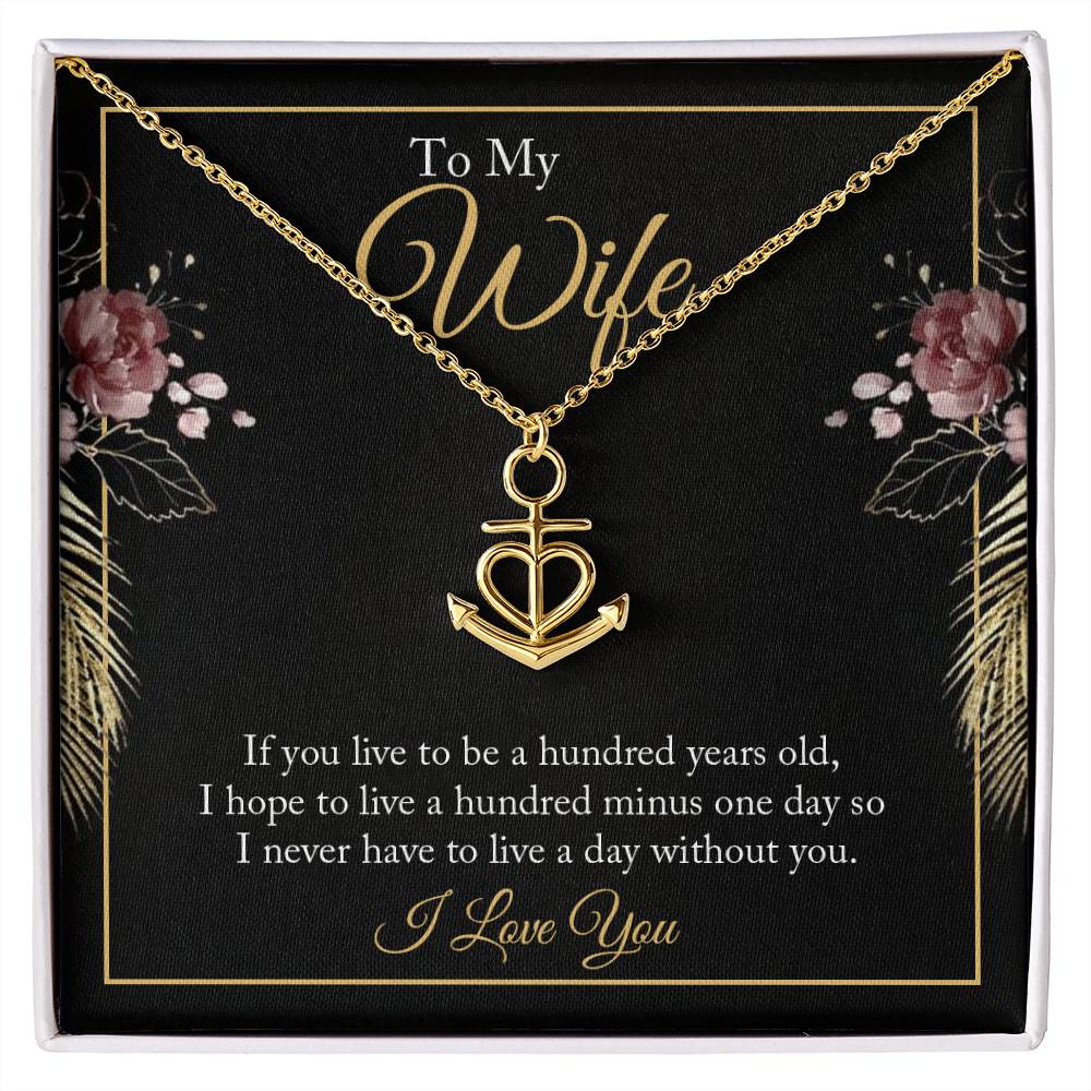 To My Wife Necklace - Emotional Jewelry Gift for Wife from Husband on Birthday, Valentine’s Day & Anniversary Moments - Anchor Pendant Necklace