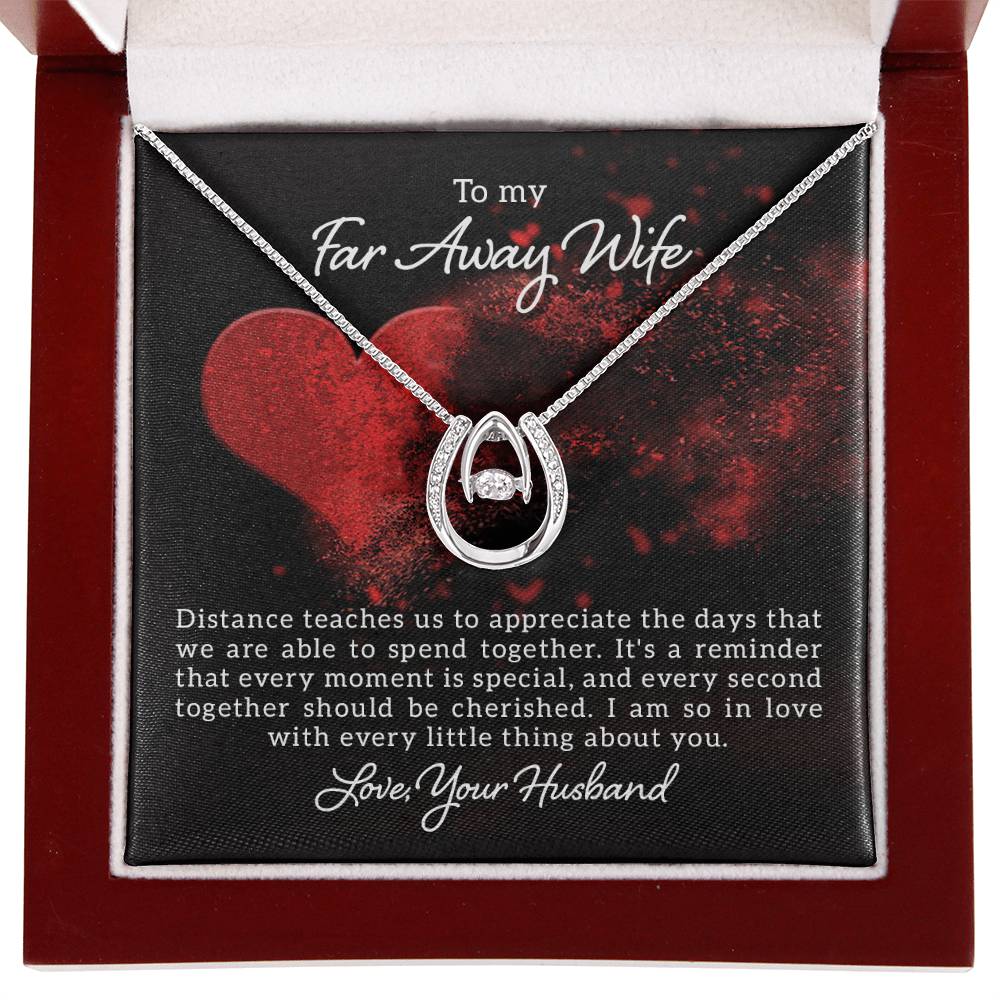 To my far away wife - Distance teaches us - Lucky In Love PARTNER