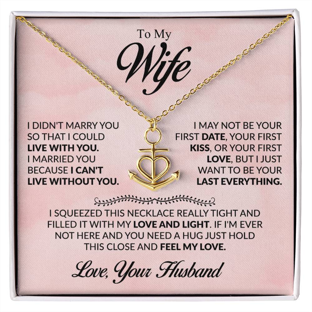 To My Wife Necklace - Emotional Jewelry for Wife from Husband to Celebrate Love on Valentine’s Day & Beyond - Anchor Pendant Necklace