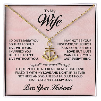 To My Wife Necklace - Emotional Jewelry for Wife from Husband to Celebrate Love on Valentine’s Day & Beyond - Anchor Pendant Necklace