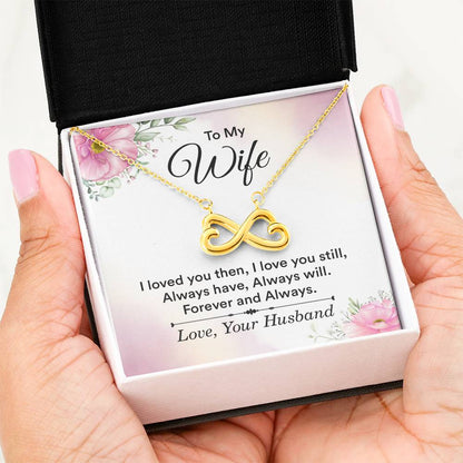 To My Wife Necklace - Romantic Birthday Jewelry Gift from Husband for Valentine’s Day & Long Lasting Memories - Endless Love Necklace